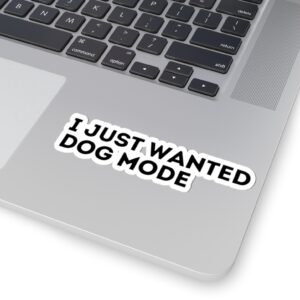 Anti Tesla I Just Wanted Dog Mode Stickers