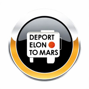 Deport Elon to Mars Sticker Anti Elon Musk Sticker