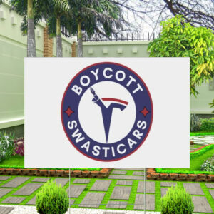 FCK TESLA - Anti Elon Boycott Tesla Swasticars Yard Sign