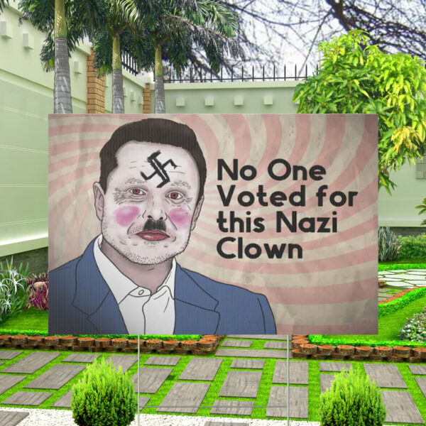 FUCK TESLA - Anti Elon Tesla - No One Voted for This Nazi Clown Yard Sign