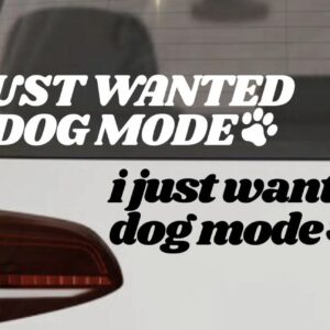 I Just Wanted Dog Mode Anti Elon Fascism Magnet Sticker